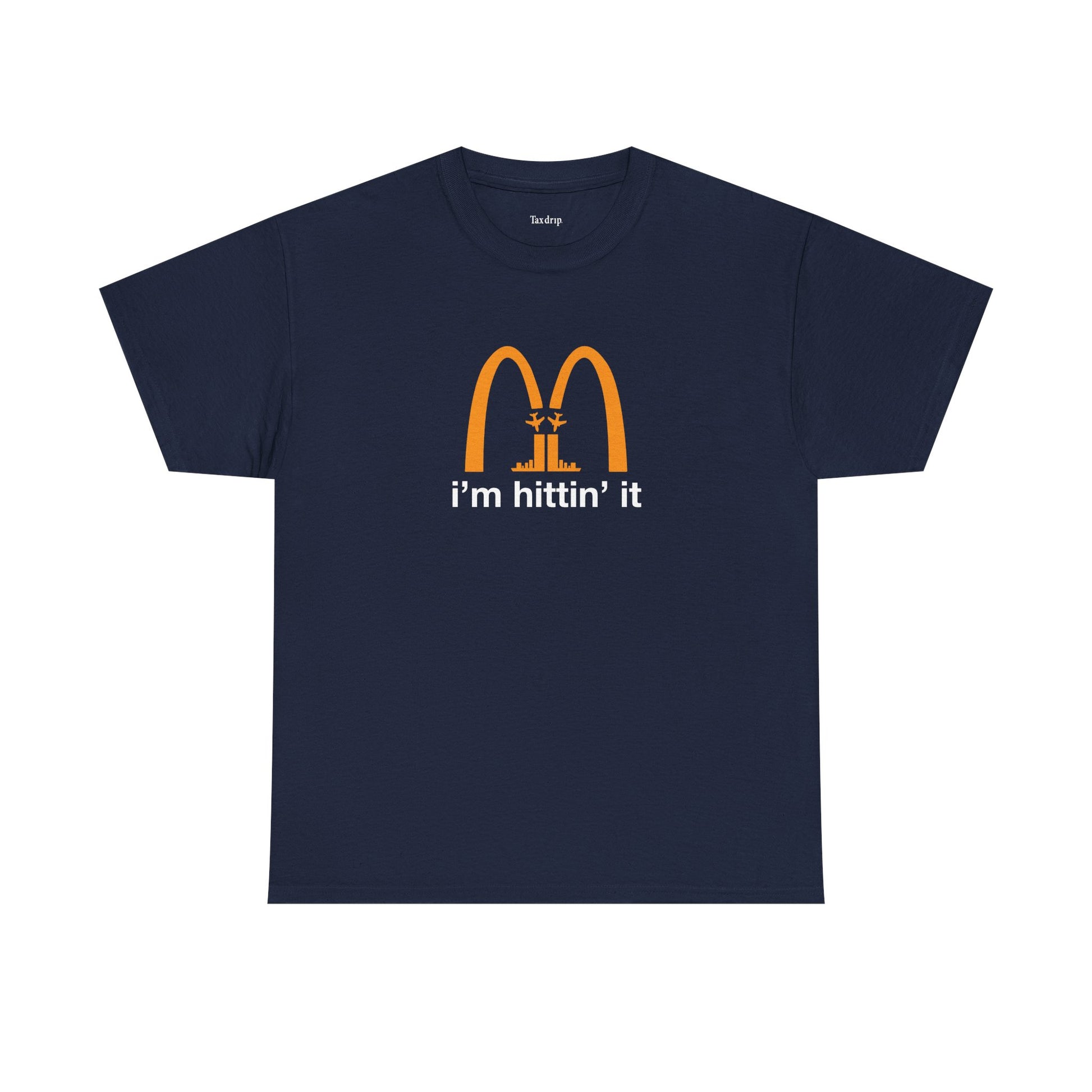 I'm hittin it | T-Shirt