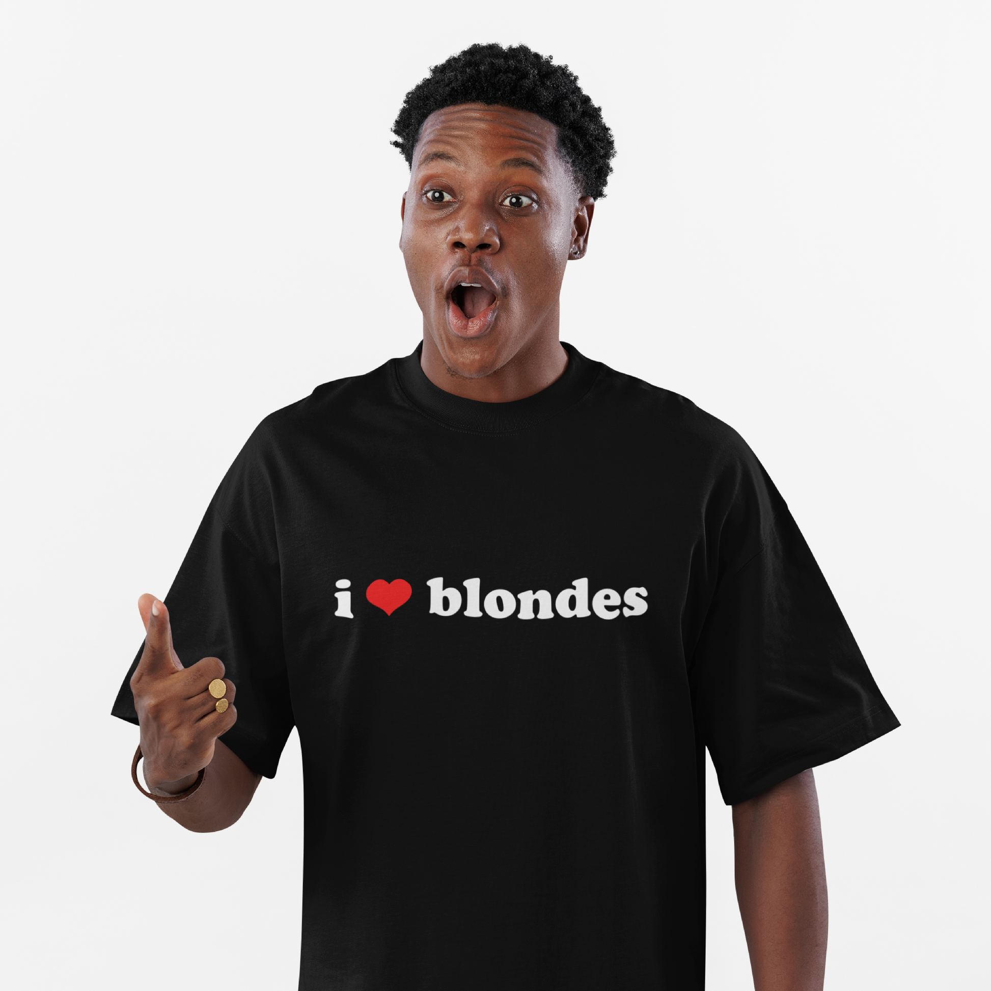 I love blondes | T-Shirt