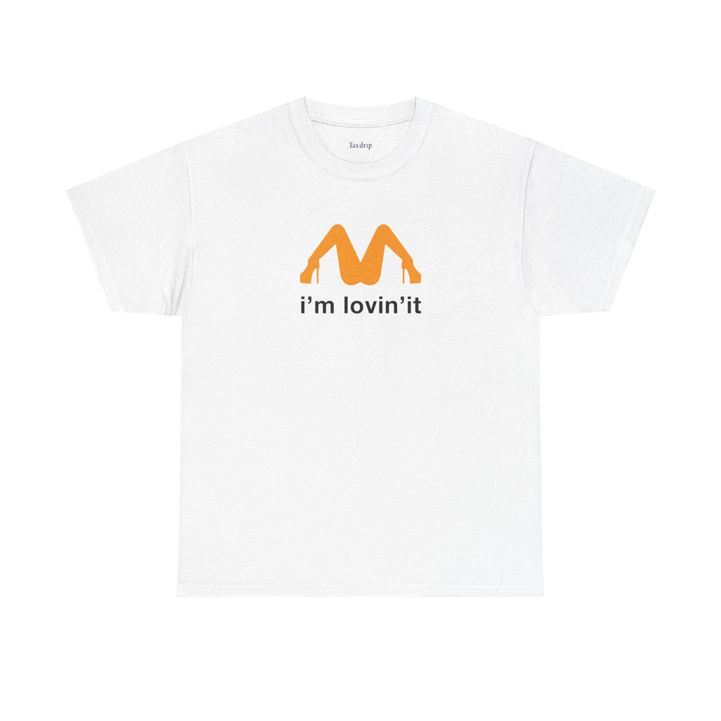 I'm Lovin' It | T-Shirt