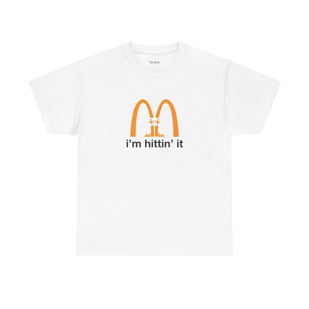 I'm hittin it | T-Shirt