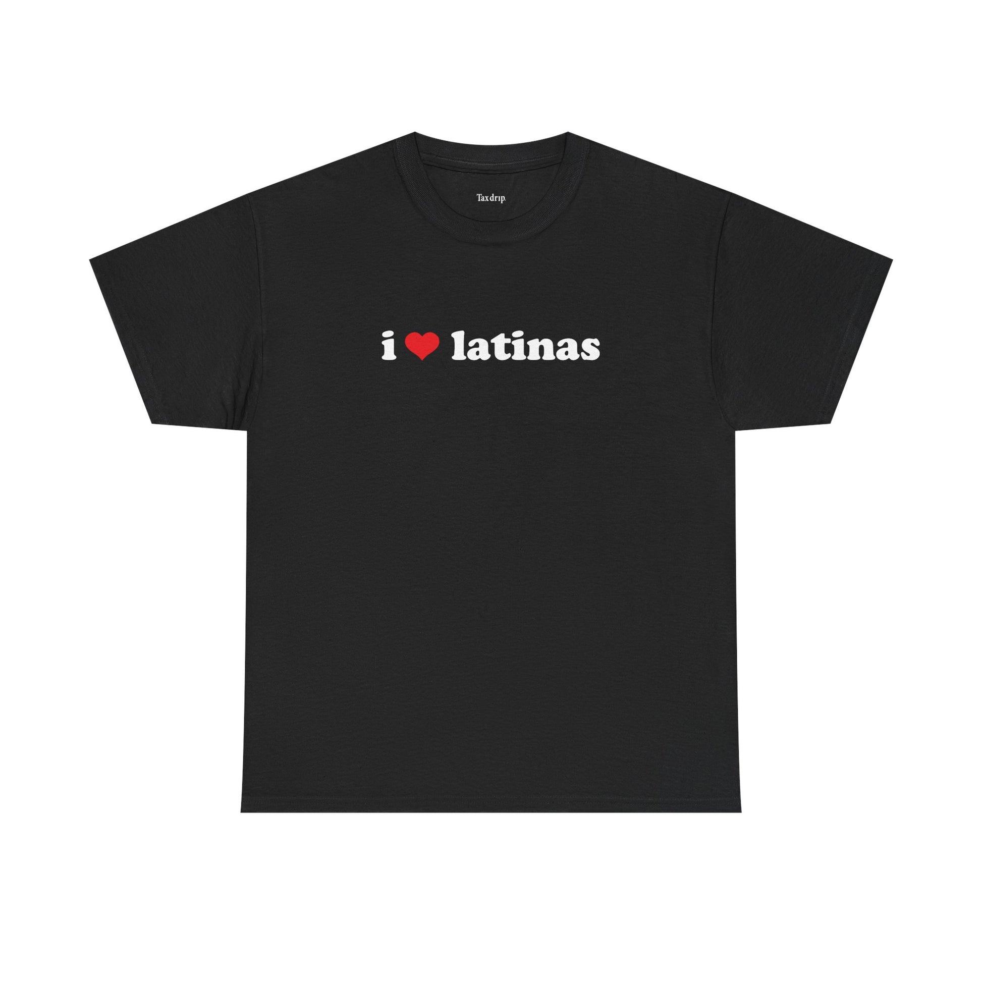 I love latinas | T-Shirt